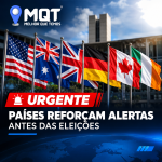 PAÍSES REFORÇAM ALERTAS ANTES DAS ELEIÇÕES